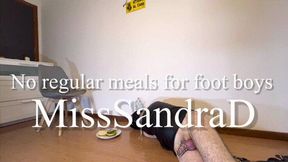 No regular meals for foot boys