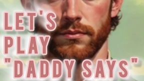 ~ ???????????????? ???????????????????? ~ ❗ Let's play DADDY SAYS... | M4F Boyfriend ASMR
