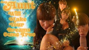 StepAunt Will Make Your Dreams Come True