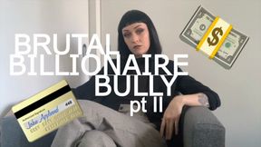 BILLIONAIRE BULLY II