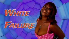 White failure