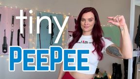 Tiny PeePee