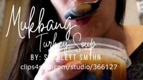 Mukbang Turkey Soup