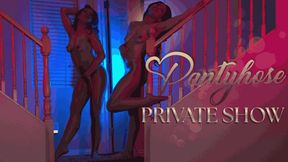 Pantyhose Private Show