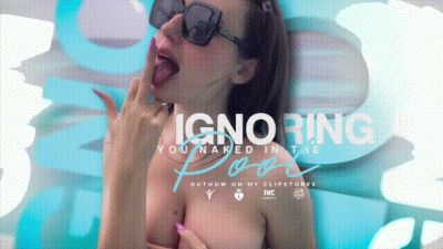 Ignoring You Naked in the Pool