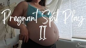 Pregnant Spit Play II - A pregnant belly scene featuring Belly Fetish, Spit Fetish, JOE & Jerk Off Encouragement ft MILF Sassypantz