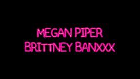 megan piper brittney banxxx share will powers big cock