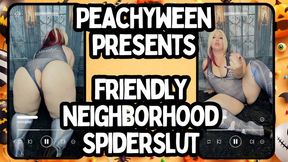 Your Friendly Neighborhood Spider slut