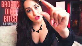Broken Dick Bitch Erectile Dysfunction Humiliation WMV
