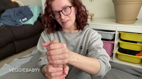 How I Would Give You a Handjob