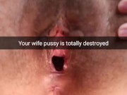 Your wife pussy is totally destroyed by a small fat dick - Cuckold Captions