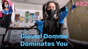 Gloved Domme Dominates You