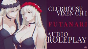 [Erotic Audio] Clubhouse Vixen Ch. I