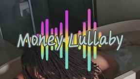 Madam Ayanna presents: Money Lullaby
