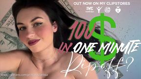 $100 in one minute - Ripoff?