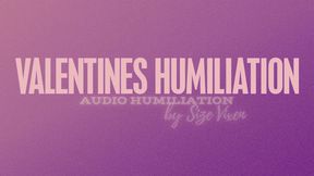 Valentines Humiliation