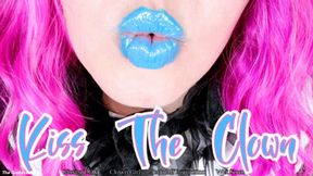 Kiss The Clown - HD - The Goddess Clue, Playful Clown Make Out POV, Jerk Off Encouragement, Blue Lipstick, Giggling, Wet Sounds