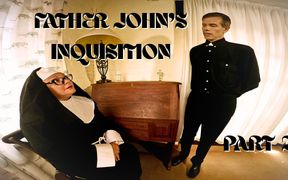 Priest John's Inquisition - Part 2