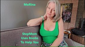 StepMom Uses Boobs To Help You