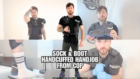 SOCK & BOOT HANDCUFFED HANDJOB FROM COP