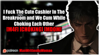 Nailing The Cashier In The Breakroom [M4F] [Gasping] [MDOM]