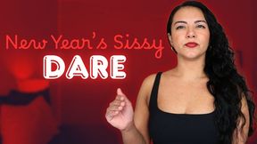 New Years Sissy Dare