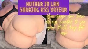 Mother-in-Law Snoring Ass Voyeur