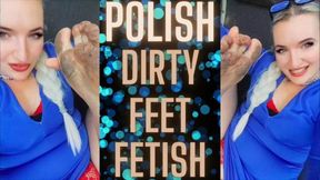 (101) POLISH DIRTY FEET FETISH