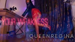 Your weakness  Is pleasure