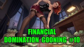 Financial Domination Gooning #10: Endless Wallet Surrender