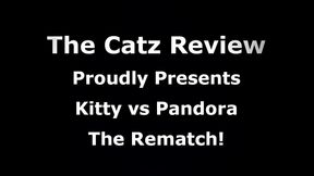 Kitty vs Pandora - The Rematch!