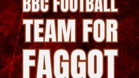 BBC Football Team For Faggot Audio Only Short Story Tara Smith
