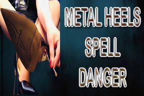 METAL HEELS SPELL DANGER