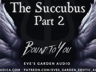 The Succubus two: Tied to U - Erotic Audio for Studs by Eve's Garden