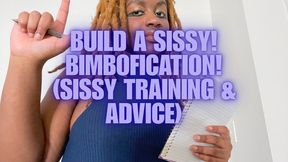 Build A Sissy! Bimbofication. Sissy training and advice