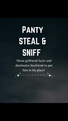 Panty Stealing Boyfriend Takes Girlfriends Strap on Cock!