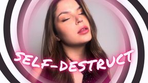SELF-DESTRUCT