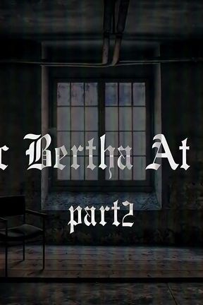 Sadistic Bertha at Work 5 Part 2