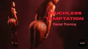 Touchless Temptation (Audio Only)
