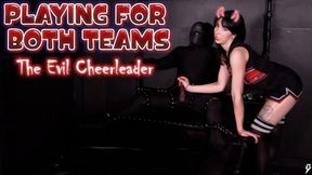 Playing For Both Teams - The Evil Cheerleader