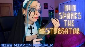 Nun Spanks the Masturbator