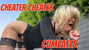 Cheater Cheater CUMEATER