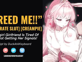 Bunnygirl Craves U to Breed Her NOW!! [Cum Fetish] [Pheremones] [Creampie]