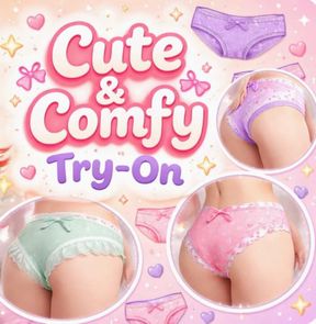 Cute and Comfy - Showing off my new panties
