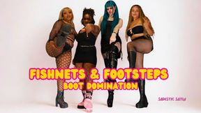 Fishnets & Footsteps : Group Boot Domination