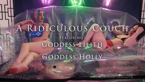 *A Ridiculous Couch - Featuring Goddess Lilith and Goddess Holly - HD*