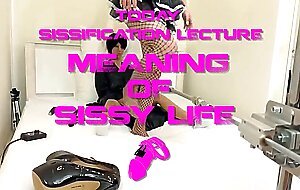 Sissification Lecture The MEANING of SISSY LIFE by Mistress Veronica Taboo at Online Sissy Academy