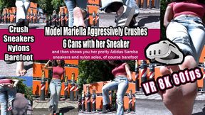 VR 8K 60fps | Model Mariella aggressively crushes 6 cans with her sneakers and then shows you her pretty Adidas Samba sneakers and feet nylon soles barefoot of course