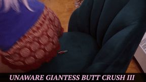 Unaware Giantess Butt Crush III - {SD}