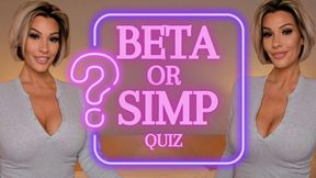 Beta or Simp Quiz